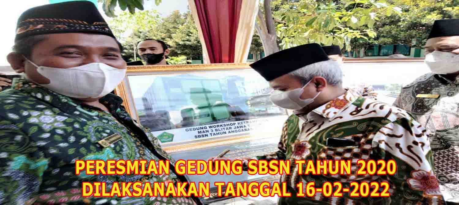 PEMBINAAN ASN DAN PERESMIAN GEDUNG SBSN DI MAN KOTA SURABAYA – MAN 3 BLITAR